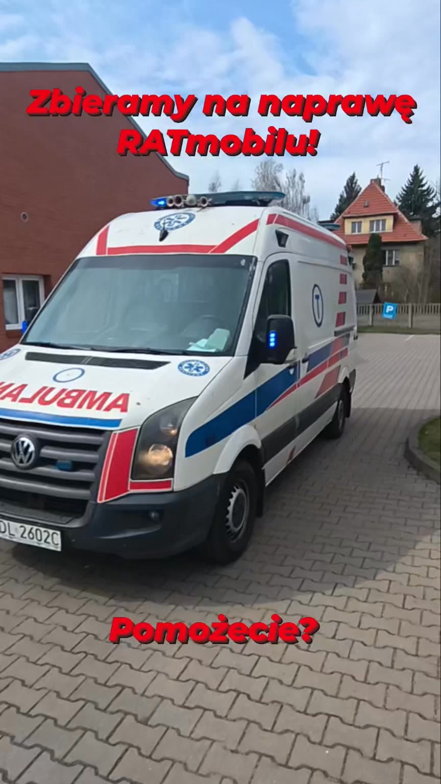 Dawno nie było karetki.
Mamy już 30% założonej kwoty! Dzięki wielkie!
Mamy też partnera, który weź